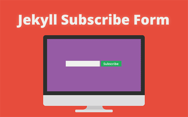 How to create a subscribe form for Jekyll that actually works!?